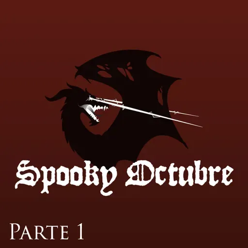 Spookie Octubre - Parte 1: Visiones de Verano