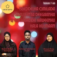 77. Isbeddelka cimilada iyo xaalufinta deegaanka iyo caqabadda haweenku kala kulmaan