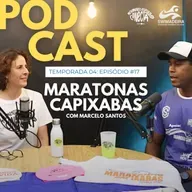 #17_24: MARATONAS CAPIXABAS com Marcelo Santos no Youtube SegueAale Podcast
