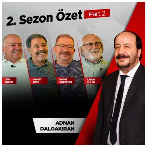 Adnan Dalgakıran ile Yüzleşme 2. Sezon Özet / Part 2