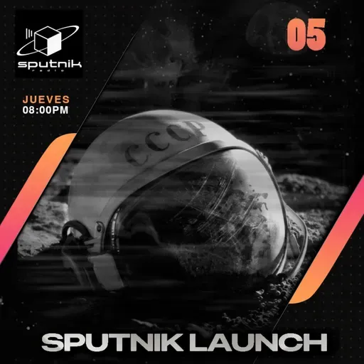 SPUTNIK LAUNCH - Niemals War 09/10/25