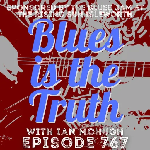 Blues is the Truth 767