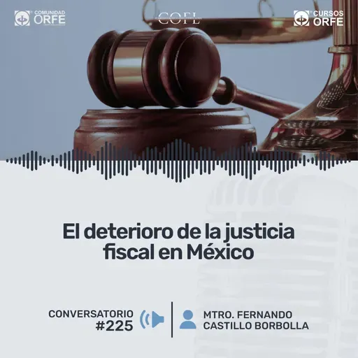 El deterioro de la justicia fiscal en México
