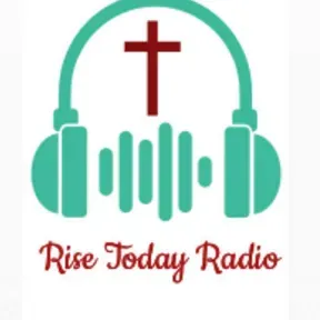 Rise Today Radio