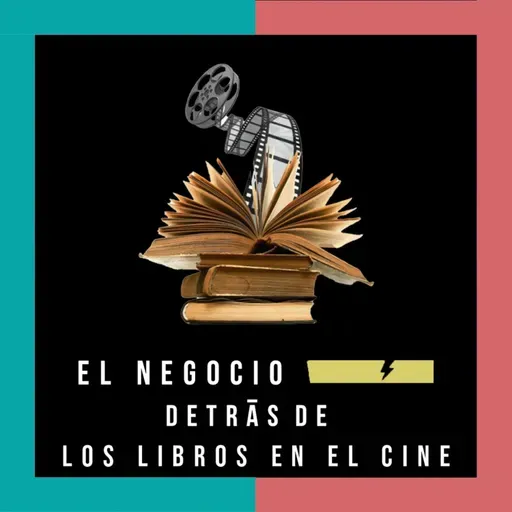 El negocio detrás de los libros en el cine