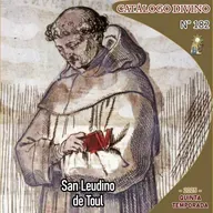 182| San Leudino de Toul - 11 de septiembre - Catálogo Divino - Quinta temporada (2025)