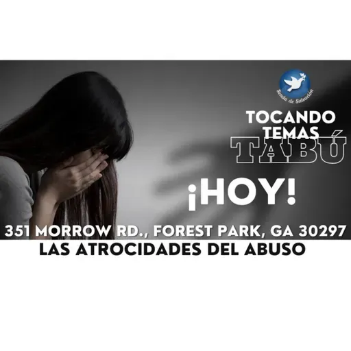 Las Atrocidades Del Abuso - 1er Episodio