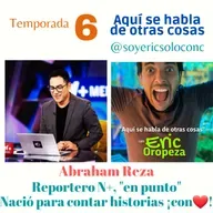 T6 Capítulo 19: su pasión por contar historias lo han hecho ganar premios: Abraham Reza, reportero "En punto".