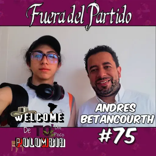 Andrés Betancourth Welcome To Polombia #75 Fuera del partido