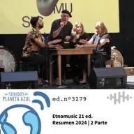 Los Sonidos del Planeta Azul 3279 - Etnomusic 2024: EL NIDO, MAYALDE, ALBA CARMONA y JESÚS GUERRERO (06 05 2025)