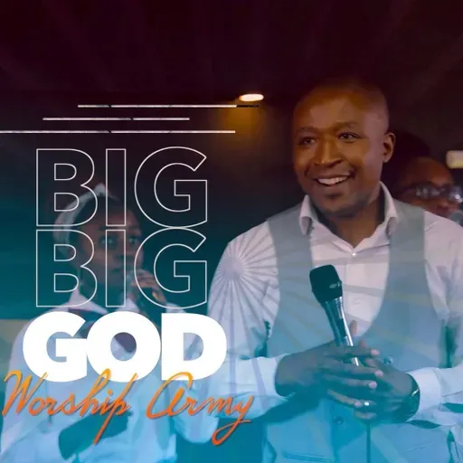 Music Worship Army  Big Big God Official video.mp3