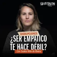 Disrupciones - La empatía distorsionada detrás del crimen | Saskia Niño de Rivera