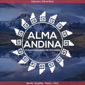 Alma andinA ...música exclusiva de los andes