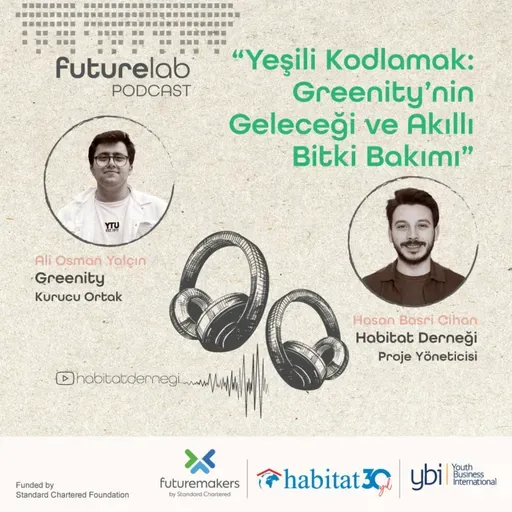 Futurelab XV - Yeşili Kodlamak: Greenity’nin Geleceği ve Akıllı Bitki Bakımı