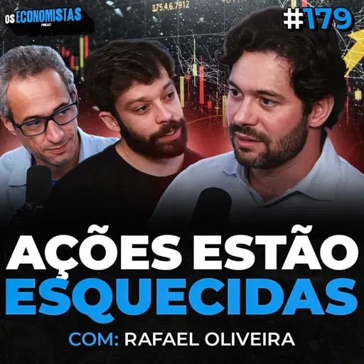 AS MELHORES AÇÕES DA BOLSA QUE ESTÃO ESQUECIDAS Rafael Oliveira Kinea | Os Economistas 179