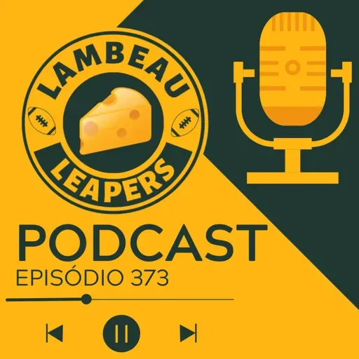 Lambeau Leapers #373 - Review de Packers e Cardinals