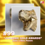 #99 - Jurassic Gold Awards junto a Maru Panelo