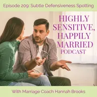 Subtle Defensiveness Spotting
