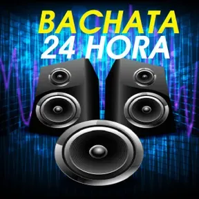 Bachata 24 Hora