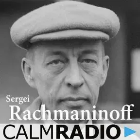 CalmRadio.com - Rachmaninoff -