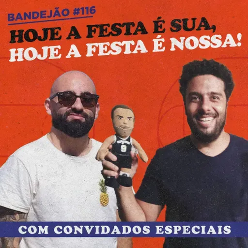 DESPEDIDA, PREVISÕES E CONVIDADOS ESPECIAIS | BANDEJÃO #116