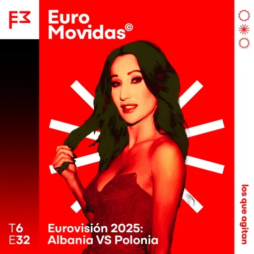 Euromovidas 6x32: El duelo Polonia vs Albania que nadie esperaba