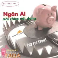 Ngăn AI ‘xài chùa’ nội dung