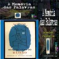 A Memória das Palavras - Manuel Mendes - Programa 103 - António Serra