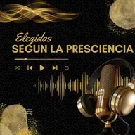 EP 4. Elegidos Segun La Presciencia.