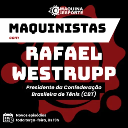 A EVOLUÇÃO do TÊNIS no Brasil com Rafael Westrupp