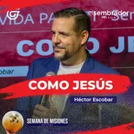 COMO JESÚS | Héctor Escobar