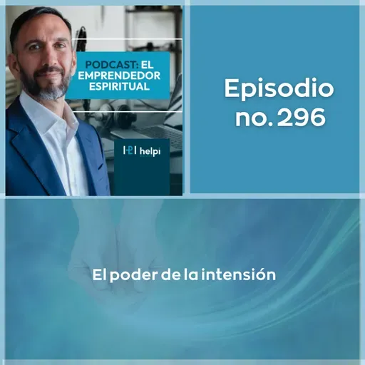 296 - El poder de la intensión