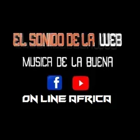 EL SONIDO DE LA WEB ON LINE AFRICA