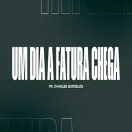 UM DIA A FATURA CHEGA