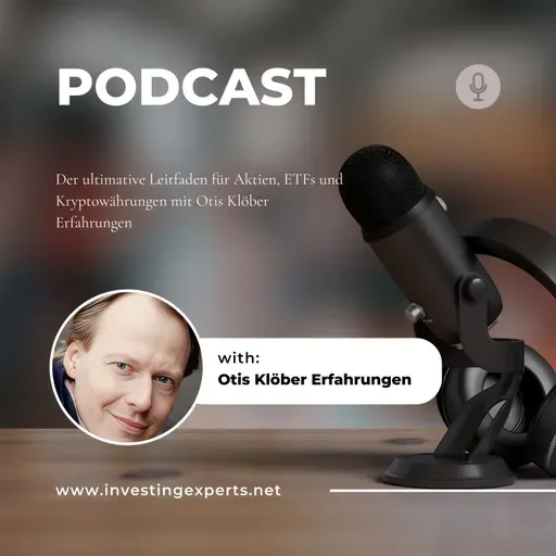 Der ultimative Leitfaden für Aktien, ETFs und Kryptowährungen mit Otis Klöber Erfahrungen