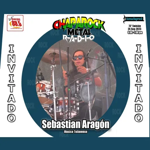 Programa 073 | Formación técnica y académica en la música. Conversaciones con el baterista Sebastián Aragón.