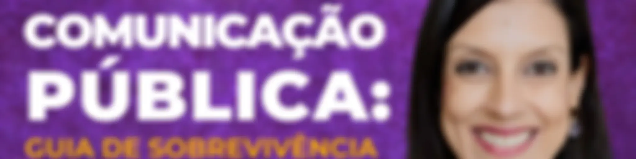 Comunicação Pública: Guia de Sobrevivência