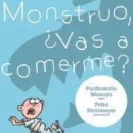 Monstruo vas a comerme?