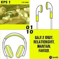 Eps 1. Relationshit, Mantan, Fakboi - ft. Herdian, Lutfi.