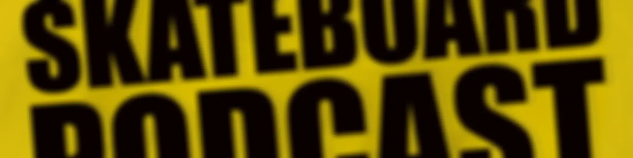 Skateboard Podcast