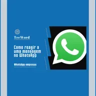 Como reagir a uma mensagem no WhatsApp 