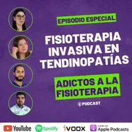 Episodio Especial: Fisioterapia Invasiva y Tendinopatías / 1er Foro Mensual Viphya