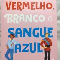 Vermelho, branco e sangue azul - capítulo um