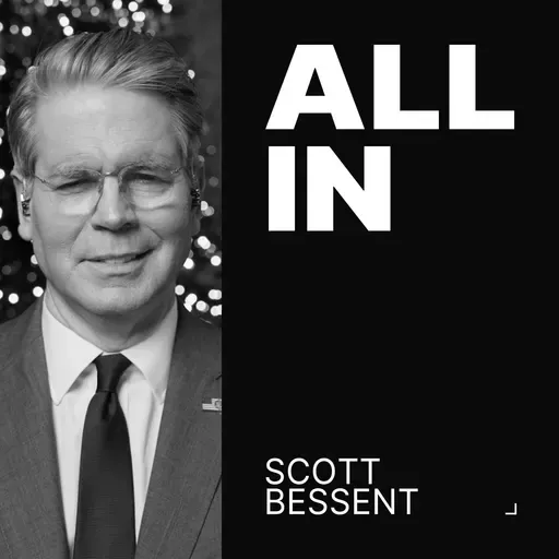 Scott Bessent: Fixing the Fed, Tariffs for National Security, Solving Affordability in 2026