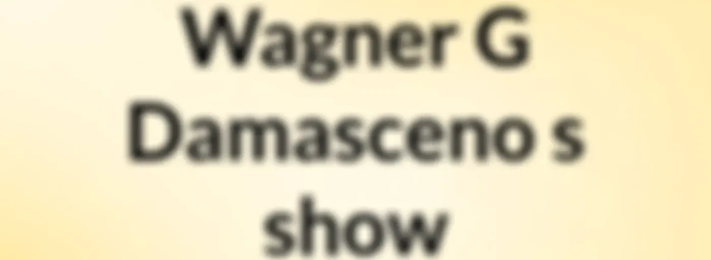 Wagner G Damasceno's show
