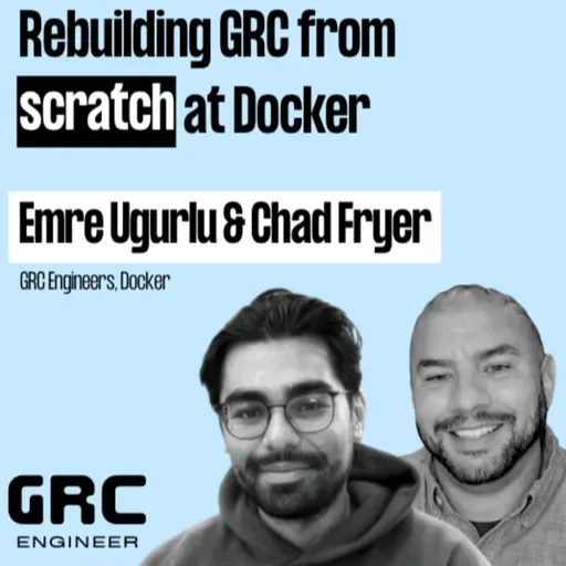 Rebuilding GRC from Scratch: Build-First Engineering w/ Emre & Chad from Docker