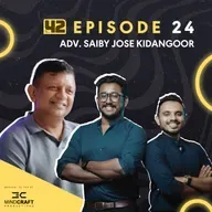 Episode 24 - Why India Is Losing Faith in the Legal System | ADV. SAIBY JOSE KIDANGOOR