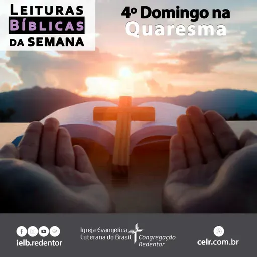 Leituras Bíblicas da Semana – Salmo 142 | 4º DOMINGO NA QUARESMA
