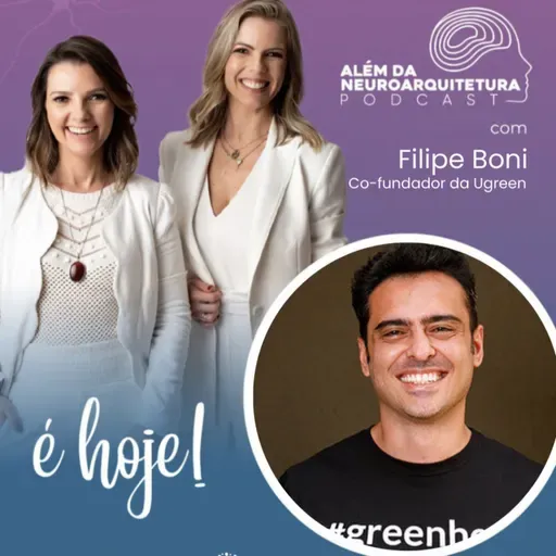 Programa Além da Neuroarquitetura - Filipe Boni