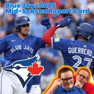 Blue Jays 2025 Mid-Season Report Card